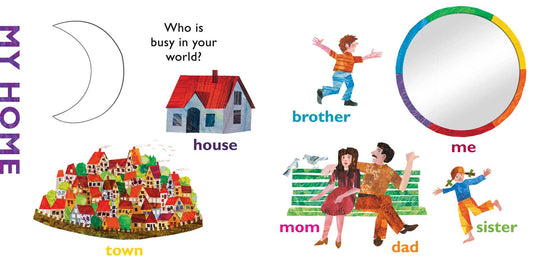 My First Busy World by Eric Carle: Board Books; 12 pages / English