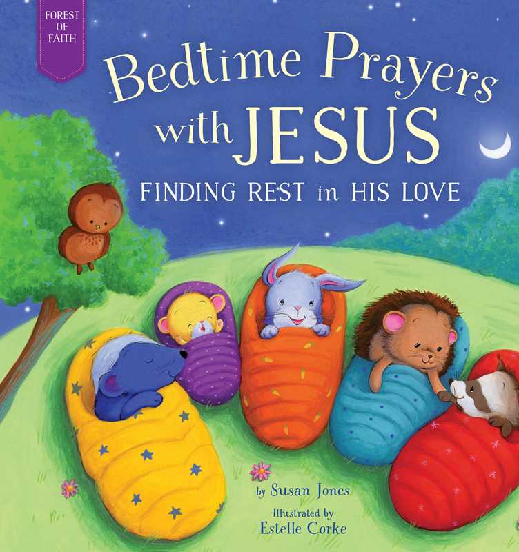 Bedtime Prayers with Jesus by Susan Jones: Hardcover; 32 pages / English
