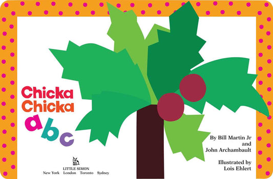 Chicka Chicka ABC by Bill Martin Jr.: Board Books; 14 pages / English