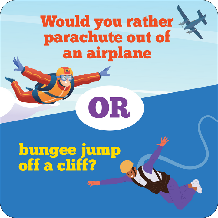 WOULD YOU RATHER? LAUGH OUT LOUD