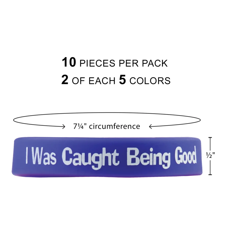 I WAS CAUGHT BEING GOOD WRIST BA