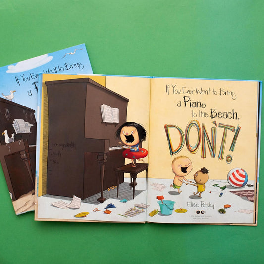 IF YOU EVER WANT TO BRING A PIANO