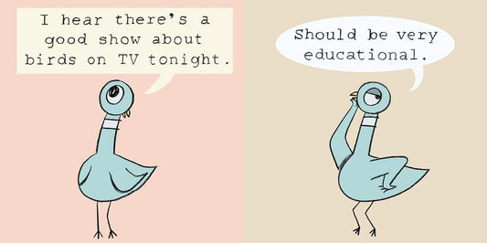 DONT LET THE PIGEON STAY UP LATE