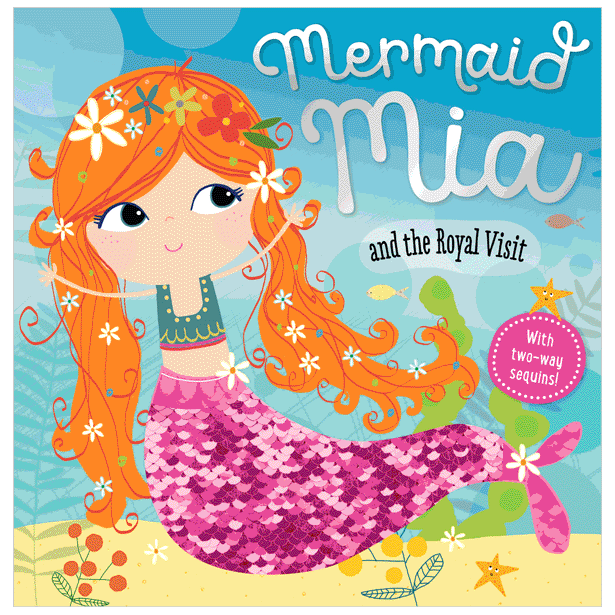 Picture Book Mermaid Mia and the Royal Visit (10 x 10 in)