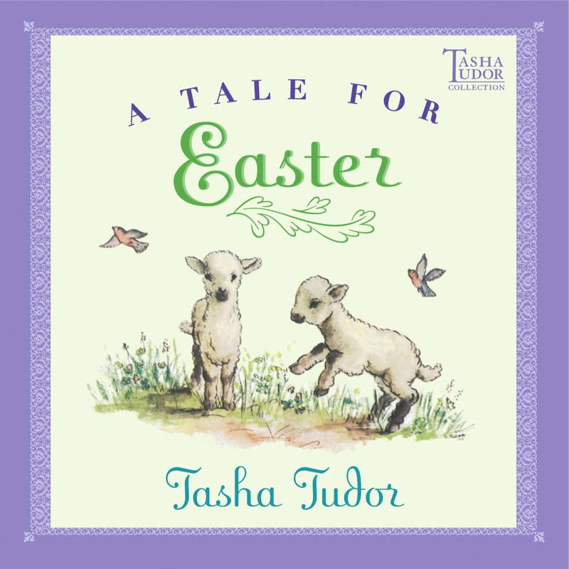 Tale for Easter by Tasha Tudor: Paperback; 32 pages / English