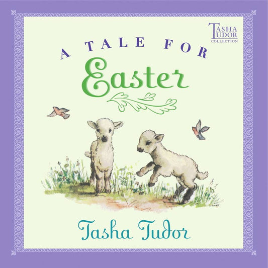 Tale for Easter by Tasha Tudor: Paperback; 32 pages / English