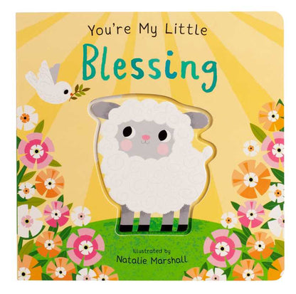 You're My Little Blessing by Nicola Edwards: Board Books; 18 pages / English