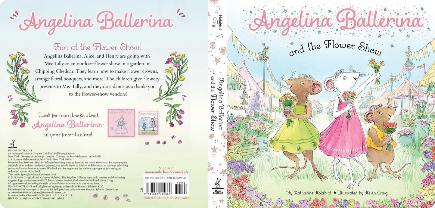 Angelina Ballerina and the Flower Show by Katharine Holabird: Board Books; 14 pages / English