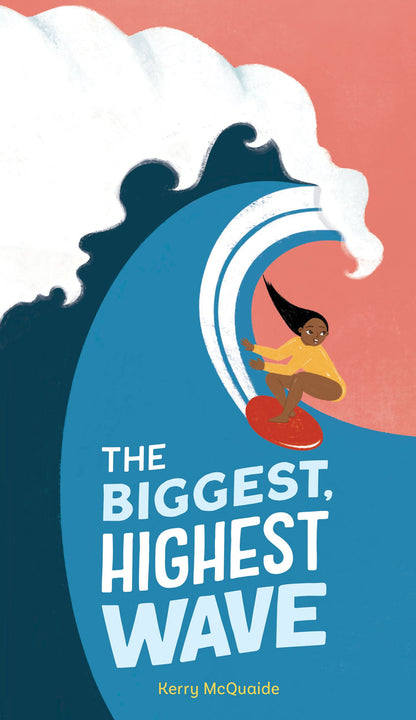 THE BIGGEST HIGHEST WAVE/HC