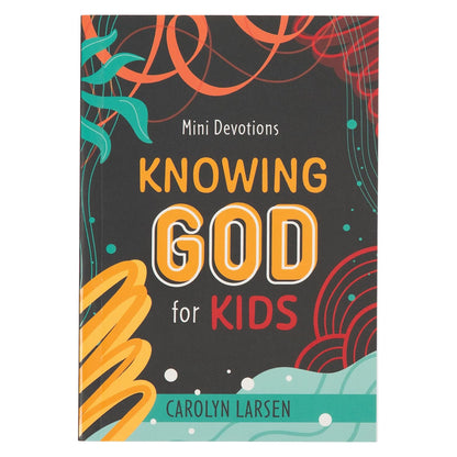 KNOWING GOD FOR KIDS