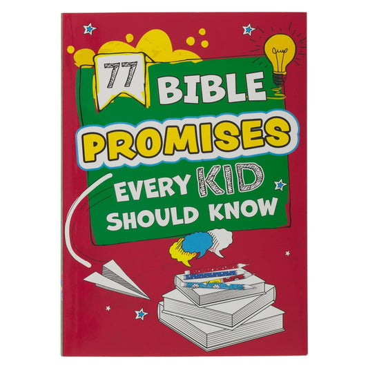 77 BIBLE PROMISES EVERY KID SHOU