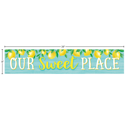 OUR SWEET PLACE BANNER