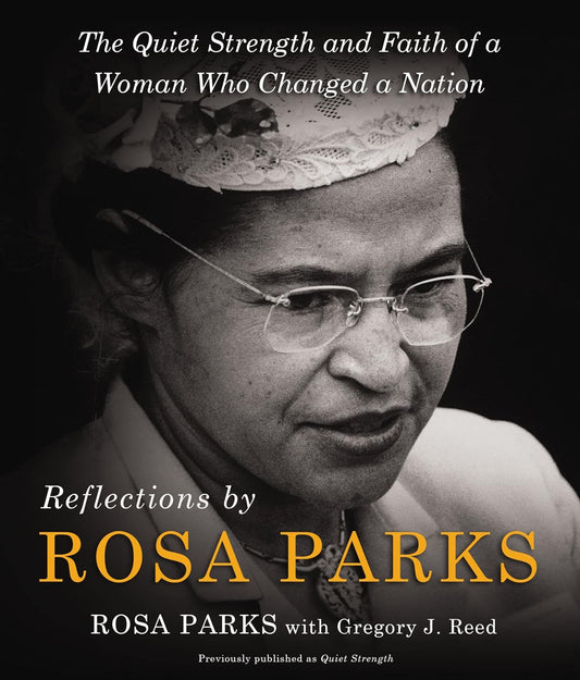 REFLECTIONS BY ROSA PARKS