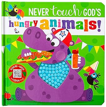 NEVER TOUCH GOD'S HUNGRY ANIMALS
