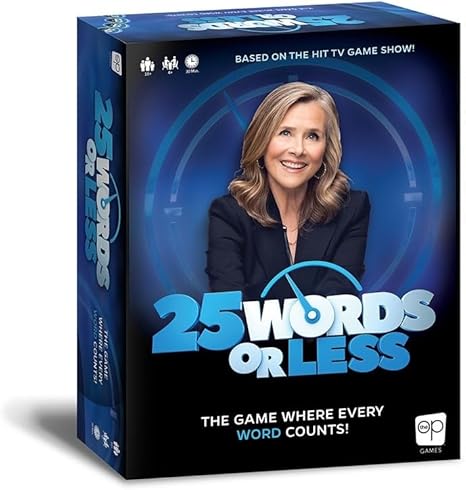 25 WORDS OR LESS