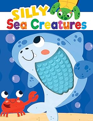 SILLY SEA CREATURES