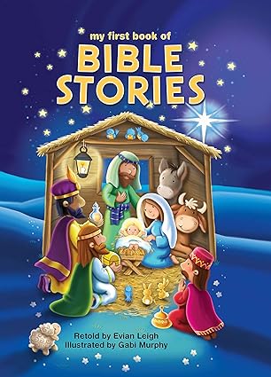 MY FIRST BIBLE STORIES