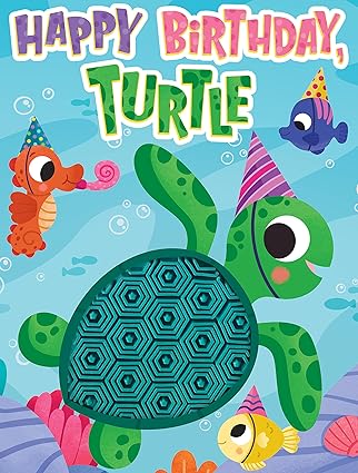 HAPPY BIRTHDAY TURTLE