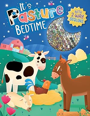 ITS PASTURE BEDTIME