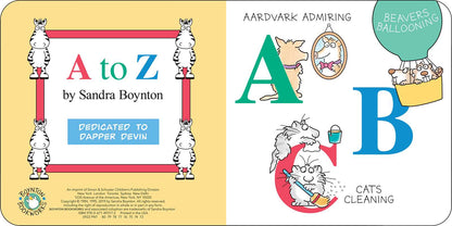 A to Z by Sandra Boynton: Board Books; 16 pages / English