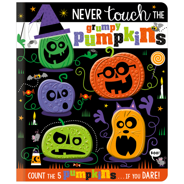 Board Book Never Touch the Grumpy Pumpkins